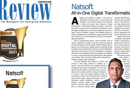 Natsoft is delighted to announce that we have been featured among top 10 promising Digital Transformation Service Companies by CIOReview